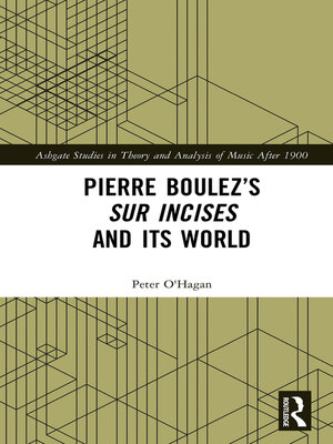 cover image of Pierre Boulez's sur Incises and its World